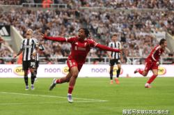 爆冷！利物浦3-2战胜十人纽卡斯尔联，英超开赛两连胜